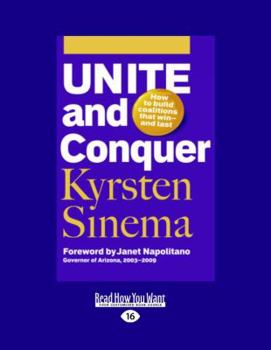 Paperback Unite and Conquer: How to Build Coalitions That Winand Last [Large Print] Book