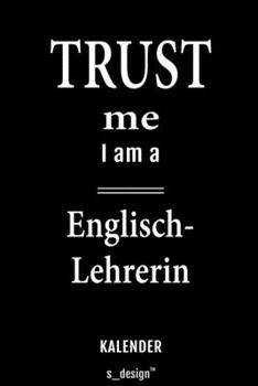 Kalender für Englisch-Lehrer / Englisch-Lehrerin: Immerwährender Kalender / 365 Tage Tagebuch / Journal [3 Tage pro Seite] für Notizen, Planung / ... Erinnerungen, Sprüche (German Edition)