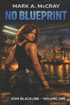 Paperback Dom Blackline: No Blueprint Book