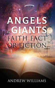 Hardcover Angels & Giants Faith Fact or Fiction Book