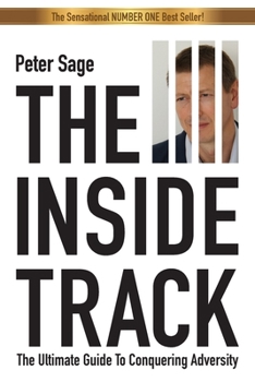 Paperback The Inside Track: An Inspirational Guide To Conquering Adversity Book