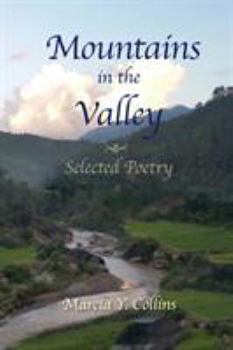 Paperback Mountains in the Valley: Selected Poetry Book