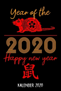 Kalender 2020: Terminkalender Jahr Der Ratte Als Geschenk Zum Frühlingsfest Jahreskalender 2020 A5 1 Woche 2 Seiten / 6X9 Zoll 120 Seiten / ... Studium Schule Und Familie (German Edition)