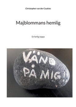 Paperback Majblommans hemlig: En farlig soppa [Swedish] Book