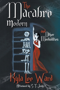 Paperback The Macabre Modern and Other Morbidities Book