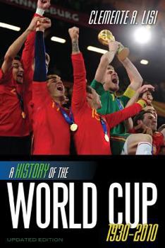 Paperback History of the World Cup: 1930-PB Book