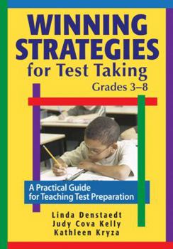 Paperback Winning Strategies for Test Taking, Grades 3-8: A Practical Guide for Teaching Test Preparation Book