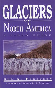 Paperback Glaciers of North America (Hc) Book