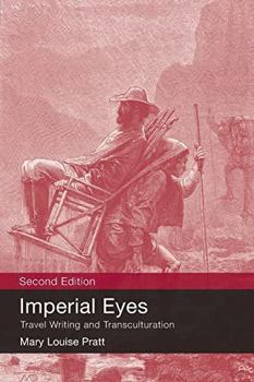 Paperback Imperial Eyes: Travel Writing and Transculturation Book