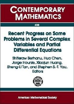 Paperback Recent Progress on Some Problems in Several Complex Variables and Partial Differential Equations Book