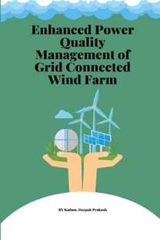 Paperback Enhanced power quality management of grid Connected wind farm Book