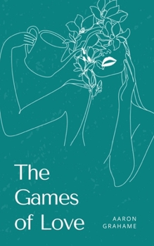 Paperback The Games of Love Book