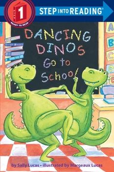 Paperback Dancing Dinos Go to School Book