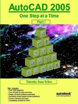Paperback AutoCAD 2005: One Step at a Time - Part I Book