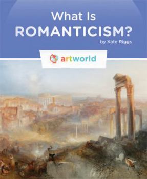 What is Romanticism? - Book  of the Books in the Artworld