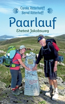Paarlauf: Ehetest Jakobsweg (German Edition)