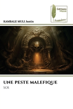 Paperback Une Peste Malefique [French] Book