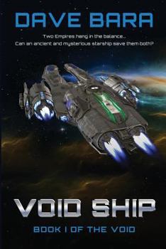 Paperback VOID SHIP: BOOK I OF THE VOID (The Void Series) Book