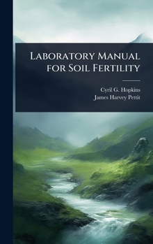 Laboratory Manual for Soil Fertility