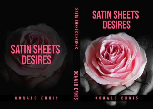 Paperback SATIN SHEETS DESIRES: Satin sheets desires s.s.d Book