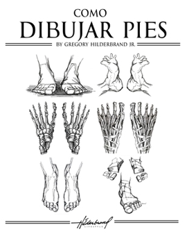 Cómo Dibujar Pies (Spanish Edition)