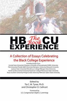 Hardcover HBCU Experience - The Book: A Collection of Essays Celebrating the Black College Experience Book