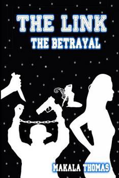 Paperback The Link: The Betrayal Book