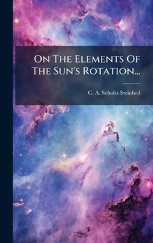 Hardcover On The Elements Of The Sun's Rotation... [German] Book