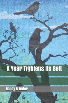 Paperback A Year Tightens Its Belt Book