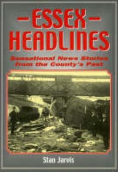 Paperback Essex Headlines (Local History) Book