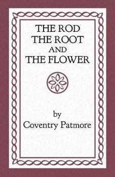 Paperback The Rod, the Root and the Flower Book