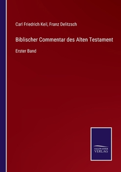 Paperback Biblischer Commentar des Alten Testament: Erster Band [German] Book
