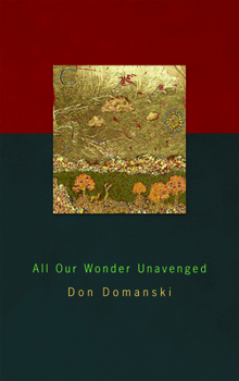 Paperback All Our Wonder Unavenged Book