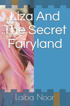 Paperback Liza And The Secret Fairyland Book