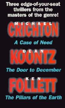 Paperback Thrillers: A Case of Need, the Door to December, the Pillars of the Earth Book
