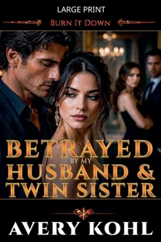 Betrayed By My Husband And Twin Sister