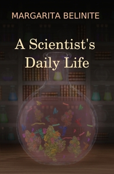 Paperback A Scientist’s Daily Life Book