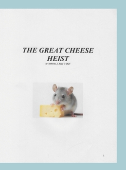 Hardcover The Great Cheese Heist Book