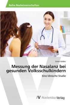 Paperback Messung der Nasalanz bei gesunden Volksschulkindern [German] Book