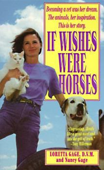 Mass Market Paperback If Wishes Were Horses: The Education of a Veterinarian Book