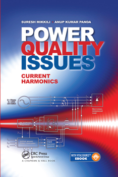 Paperback Power Quality Issues: Current Harmonics Book