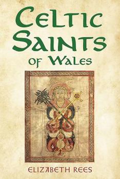 Paperback Celtic Saints of Wales Book