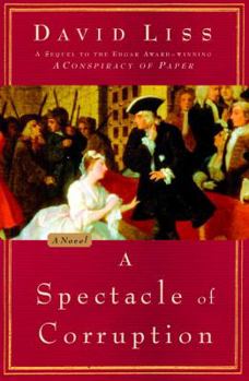 A Spectacle of Corruption - Book #2 of the Benjamin Weaver