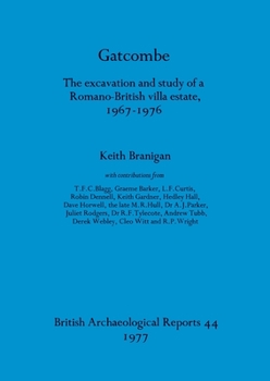 Paperback Gatcombe: The excavation and study of a Romano-British villa estate, 1967-1976 Book