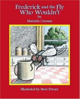 Paperback Frederick and the Fly Who Wouldn't Book