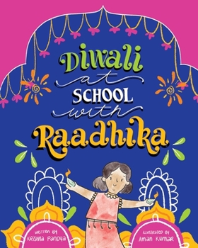 Paperback Diwali at School with Raadhika Book