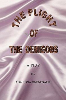 Paperback The Plight of the Demigods Book