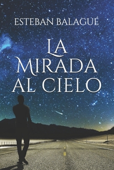 Paperback La mirada al cielo [Spanish] Book