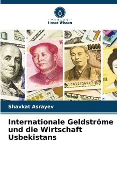 Paperback Internationale Geldströme und die Wirtschaft Usbekistans [German] Book