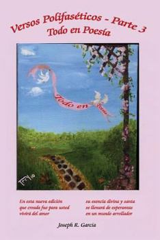 Paperback Versos Polifaseticos - Parte 3: Todo en Poesia [Spanish] Book